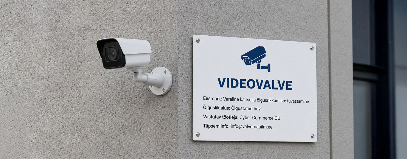 Videovalve teavitussilt Videovalve teavitussilt kortermaja juures